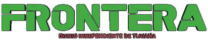 Frontera Tijuana México Periódicos Multimedia 
