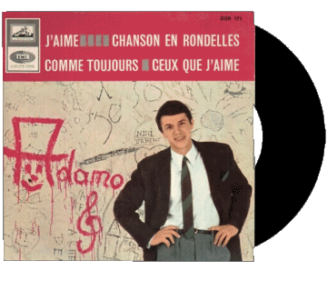 J aime - chanson en rondelles - comme toujours - ceux que j aime-J aime - chanson en rondelles - comme toujours - ceux que j aime Adamo Compilation 60' France Musique Multi Média 