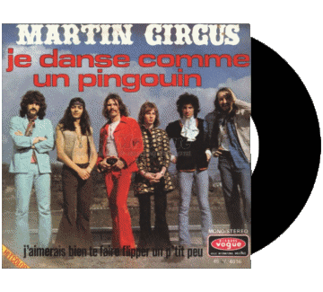 Je danse comme un pingouin -Jaimerai bien te faire flipper un p'tit peu-Je danse comme un pingouin -Jaimerai bien te faire flipper un p'tit peu Martin Circus 70' Frankreich-Zusammenstellung Musik Multimedia 
