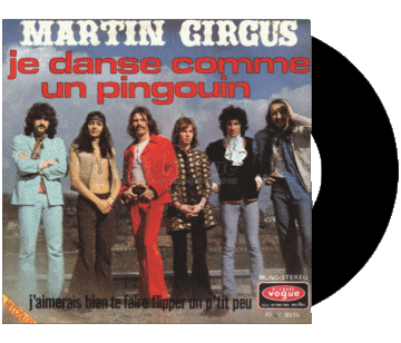 Je danse comme un pingouin -Jaimerai bien te faire flipper un p'tit peu-Je danse comme un pingouin -Jaimerai bien te faire flipper un p'tit peu Martin Circus Compilation 70' France Musique Multi Média 