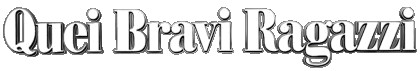 Logo Italiano Quei Bravi Ragazzi Film Internazionale Multimedia 