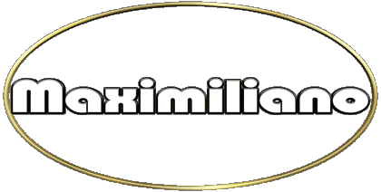 Maximiliano M MASCULINE - Spain First Names 
