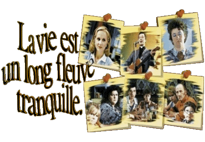 La vie est un long fleuve tranquille Various Humor Movie France Multi Media 
