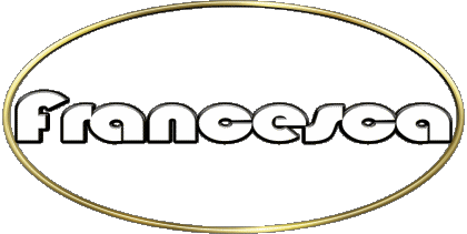 Francesca F FEMININE - Italy First Names 