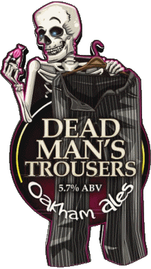 Dead Man&#039;s trousers-Dead Man&#039;s trousers Oakham Ales UK Beers Drinks 