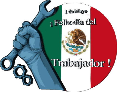 Feliz día del Trabajador - México 1 de Mayo Español Mensajes 