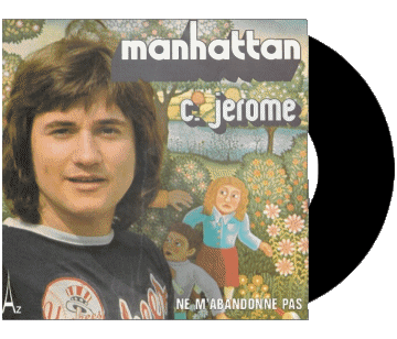 Manhattan - Ne m'abondonne pas-Manhattan - Ne m'abondonne pas C. Jérôme Compilación de 70 Francia Música Multimedia 
