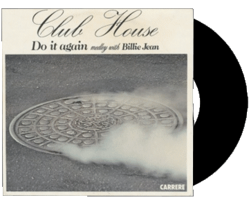 Do it again Medley wiyh Billie Jean-Do it again Medley wiyh Billie Jean Club house C Compilation 80' International Musique Multi Média 
