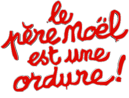 Le Père Noël est une ordure Umorismo Vario Film Francia Multimedia 