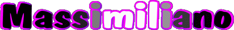 Massimiliano M MASCHIO -  Italia Nome 