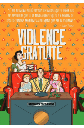 Violence gratuite-Violence gratuite Sainte Cru Francia continental Cervezas Bebidas 
