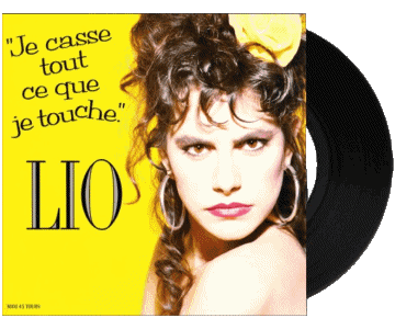 Je casse tout ce que je touche-Je casse tout ce que je touche Lio Compilazione 80' Francia Musica Multimedia 
