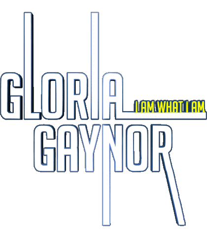 I am What I am-I am What I am Logo Gloria Gaynor Disco Música Multimedia 
