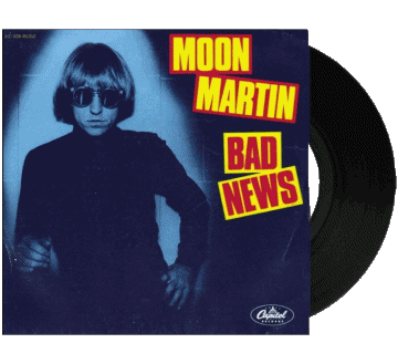 Bad News-Bad News Moon Martin M 80' International Compilation Music Multi Media 