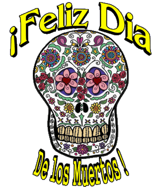 01 Feliz Dia de los Muertos Spagnolo Messagi 