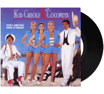 There&#039;s something wrong in paradise-There&#039;s something wrong in paradise Kid Creole Compilation 80' Monde Musique Multi Média 