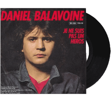 Je ne suis pas un héros-Je ne suis pas un héros Daniel Balavoine Compilazione 80' Francia Musica Multimedia 
