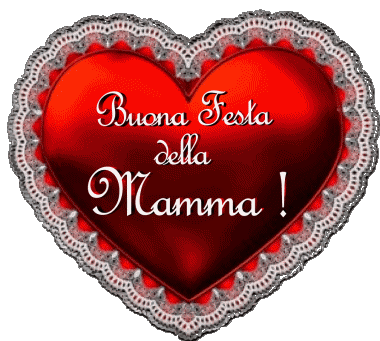 014 Buona Festa della Mamma Italiano Messagi 