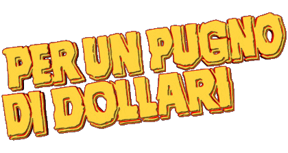 Logo Italien Pour une poignée de Dollars Cinéma International Multi Média 