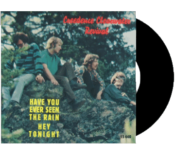 Have you ever seen the rain - Hey tonight-Have you ever seen the rain - Hey tonight Creedence Clearwater Revival Compilación de 70 Internacional Música Multimedia 