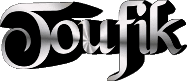 Toufik T MANN - Maghreb Muslim Vorname 