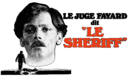 Le juge Fayard dit le Sherif Patrick Dewaere Cinéma - France Multi Média 