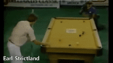 Earl Strickland-Humor -  Fun Sport Billard Best Off Shot 