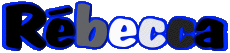 Nombre FEMENINO - Francia R Rébecca 