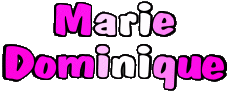 Prénoms FEMININ - France M Composé Marie Dominique 