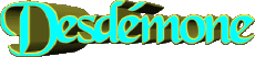 Vorname WEIBLICH - Frankreich D Desdémone 