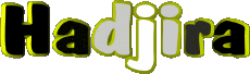 Prénoms FEMININ - Maghreb Musulman H Hadjira 