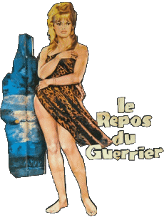 Multi Média Cinéma - France Brigitte Bardot Le Repos du Guerrier 