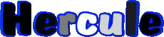 Nome MASCHIO - Francia H Hercule 