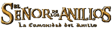 Multi Média Cinéma International Le Seigneur des Anneaux La Communaute de l'anneau Logo Espagnol 
