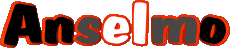 Prénoms MASCULIN - Italie A Anselmo 