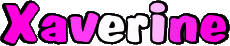 Vorname WEIBLICH - Frankreich X Xaverine 