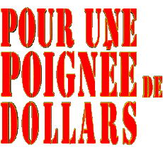 Multi Média Cinéma International Pour une poignée de Dollars Logo Français 