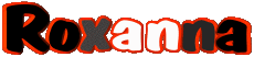 First Names FEMININE - UK - USA - IRL - AUS - NZ R Roxanna 