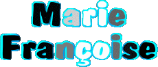 Nombre FEMENINO - Francia M Compuesto Marie Françoise 