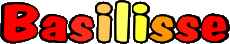Prénoms FEMININ - France B Basilisse 