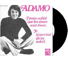 J'avais oublier que les roses sont roses - Je n'ouvrirai qu'au soleil-Multimedia Musik 70' Frankreich-Zusammenstellung Adamo J'avais oublier que les roses sont roses - Je n'ouvrirai qu'au soleil