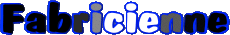 Vorname WEIBLICH - Frankreich F Fabricienne 