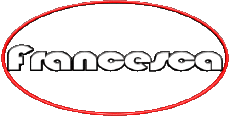 Nome FEMMINILE - Italia F Francesca 