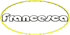 Prénoms FEMININ - Italie F Francesca 