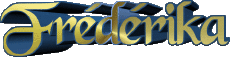First Names FEMININE - France F Frédérika 