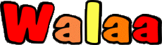 Prénoms FEMININ - Maghreb Musulman W Walaa 