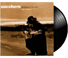 Overdose d'amore/The Ballads-Multimedia Musica Pop Rock Zucchero 