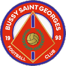 Deportes Fútbol Clubes Francia Ile-de-France 77 - Seine-et-Marne Bussy Saint Georges FC 