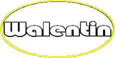 Nome MASCHIO - Francia W Walentin 