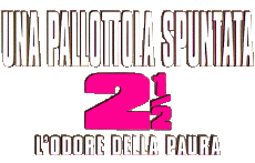Multimedia V International Die Nacke Kanone 2½ L'Odore della Paura Logo 